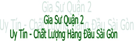 Danh Sách Gia Sư Quận 2 