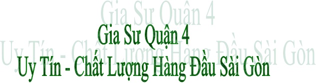 Danh Sách Gia Sư Quận 4 