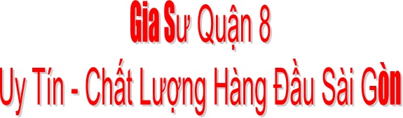 Danh Sách Gia Sư Quận 8 